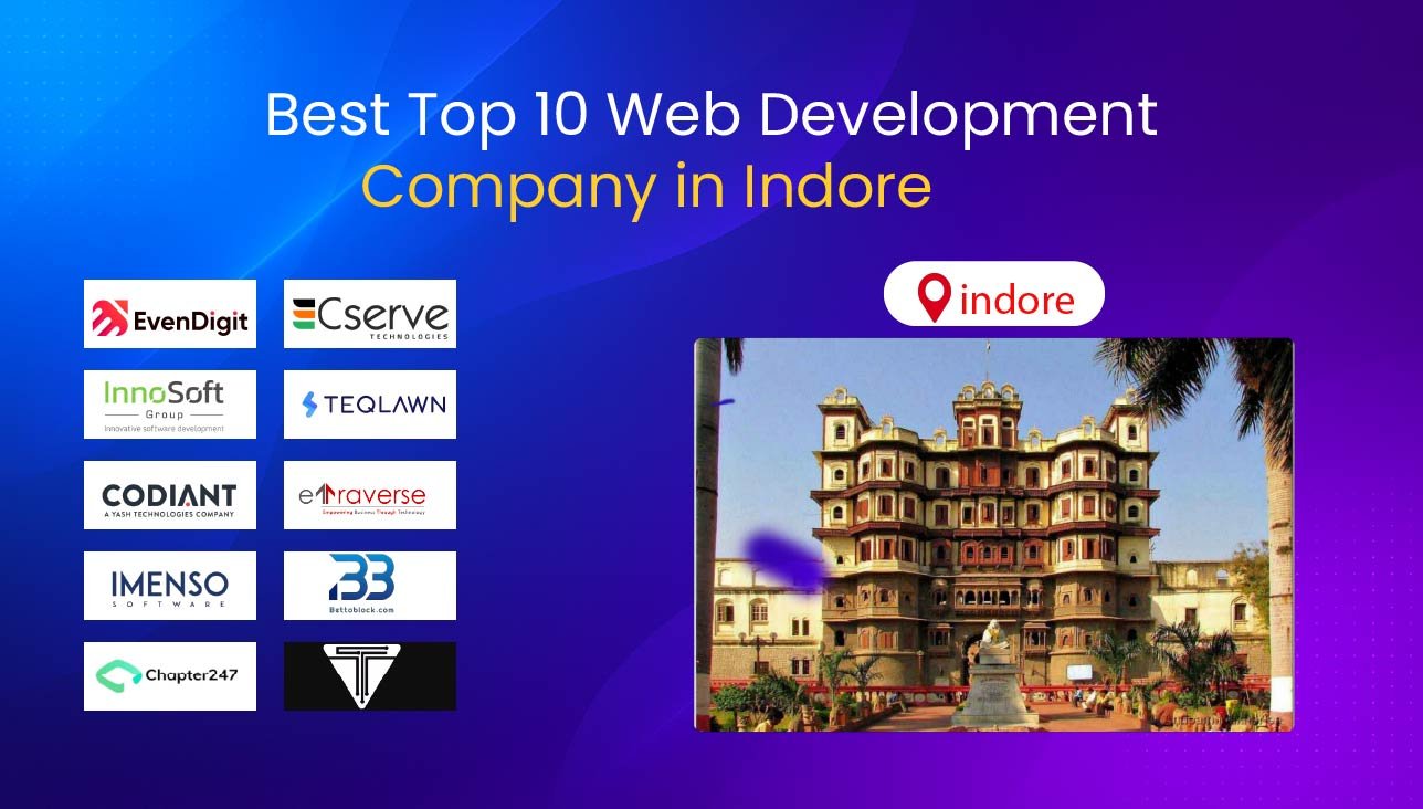 Best Top 10 Web Development Company in Indore – Company Logos and Landmark