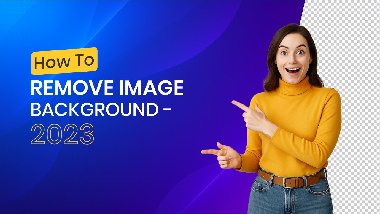 How to Remove Image Background in 2023 – Tutorial Banner with Transparent Checker Pattern