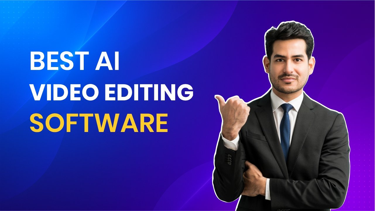 Best AI Video Editing Software – Businessman Recommendation Banner