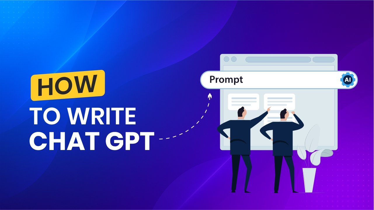 How to Write ChatGPT Prompts – Prompt Engineering Guide Visual