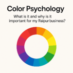 Color wheel graphic with title "Color Psychology – What is it and why is it important for my Raipur business?"