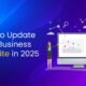 Illustration of two professionals updating a website on a large screen, showcasing charts, search icons, and clouds with the title “How to Update Your Business Website in 2025.”