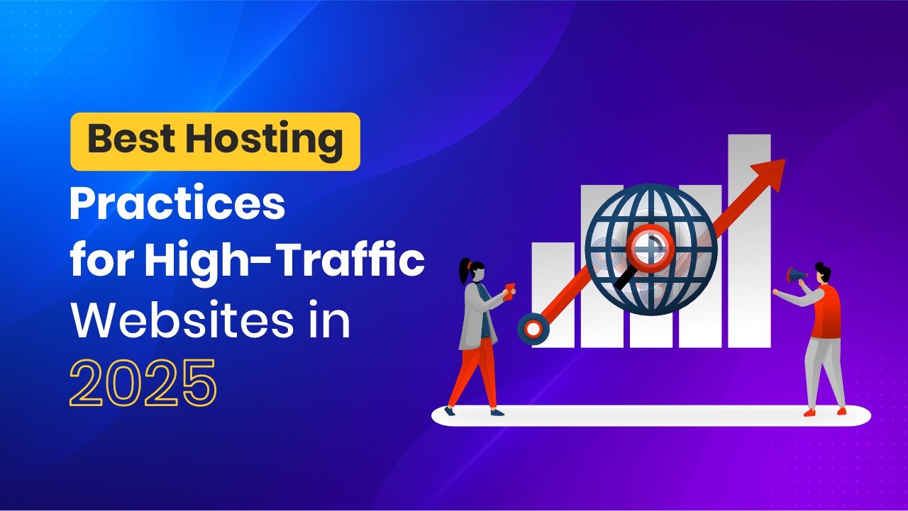 Best Hosting Practices for High-Traffic Websites in 2025 – Illustrated chart with growth arrow and people managing web traffic