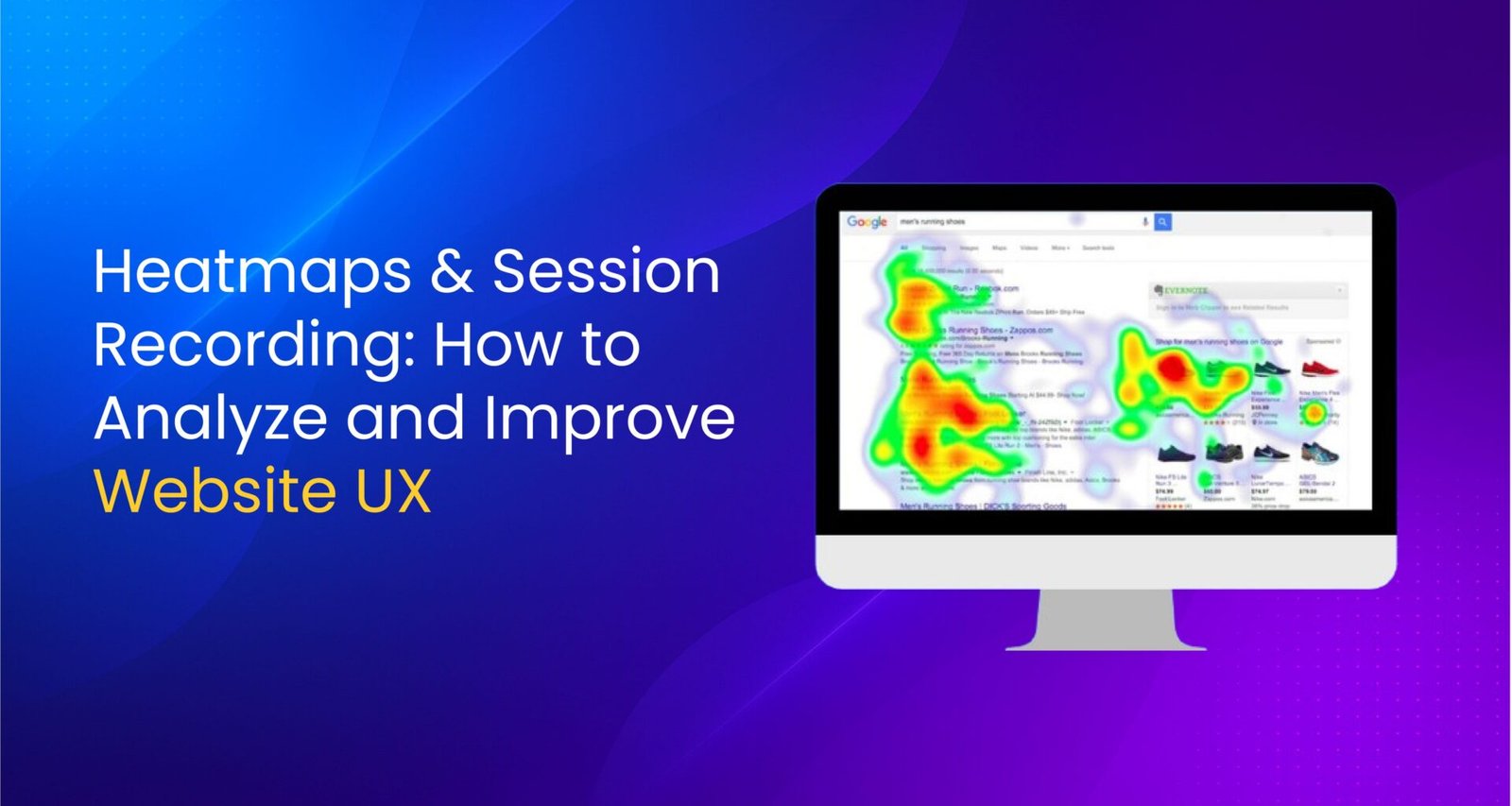A presentation slide with a vibrant blue and purple gradient background. On the left, white and yellow text reads “Heatmaps & Session Recording: How to Analyze and Improve Website UX.” On the right, a desktop monitor displays a heatmap overlay on a Google search result page, highlighting user attention areas in red, yellow, green, and blue.