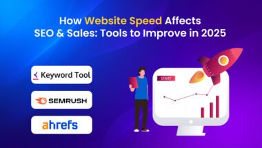 "Illustration of website speed tools like SEMrush and Ahrefs improving SEO and sales performance in 2025"