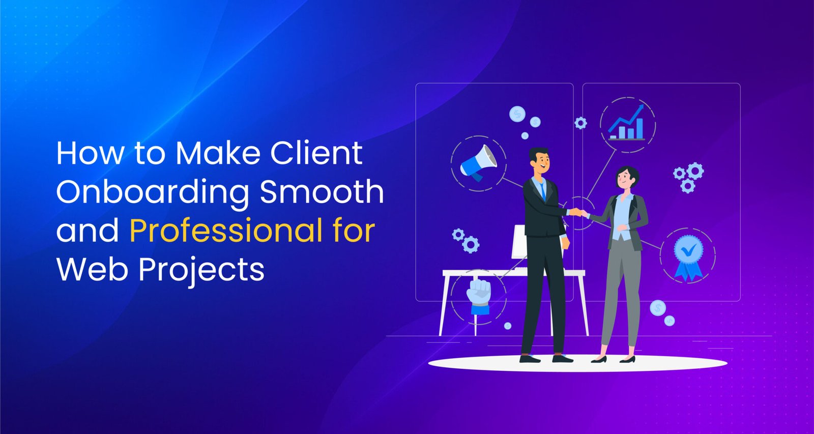 Illustration of two professionals shaking hands with text about client onboarding for web projects