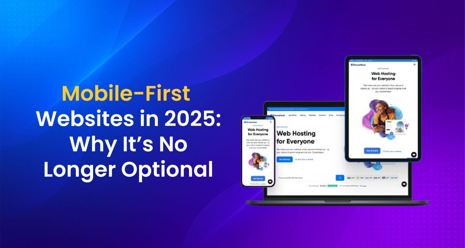 "Mobile-first website design across phone, tablet, and desktop devices with a 2025 focus"
