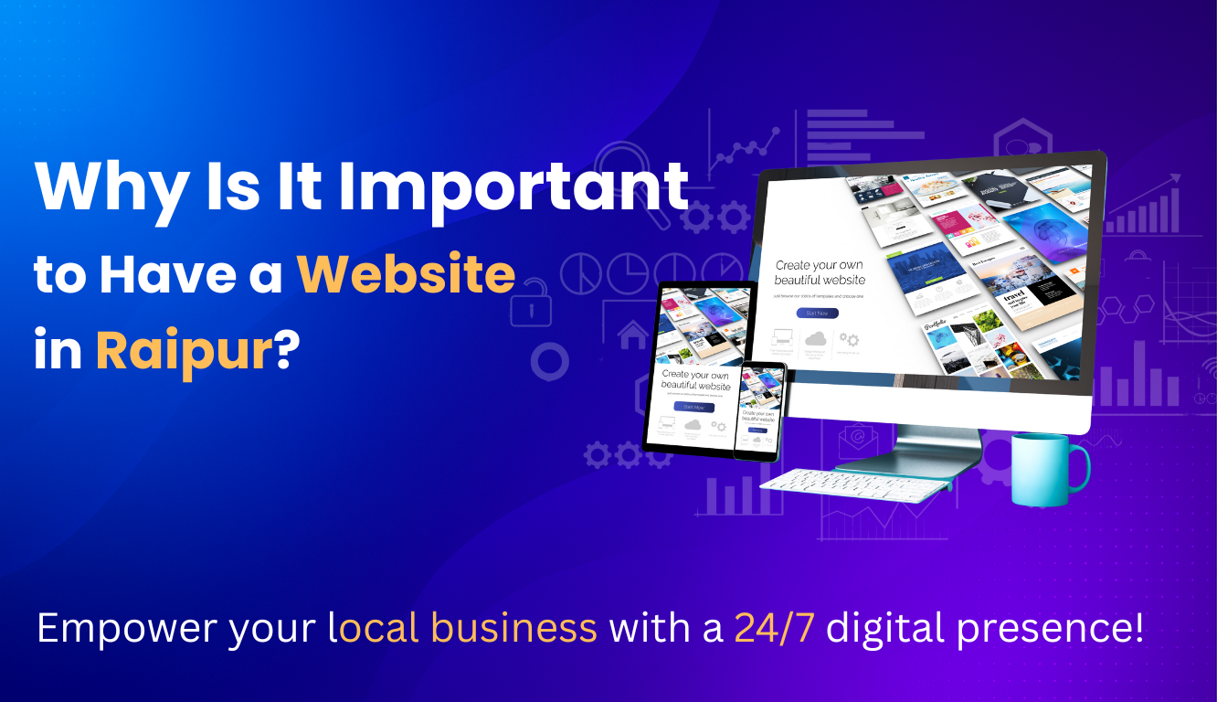 A digital marketing banner asking "Why is it important to have a website in Raipur?" with visuals of desktop, tablet, and mobile screens showing modern website templates, set against a blue and purple gradient background with tech icons.