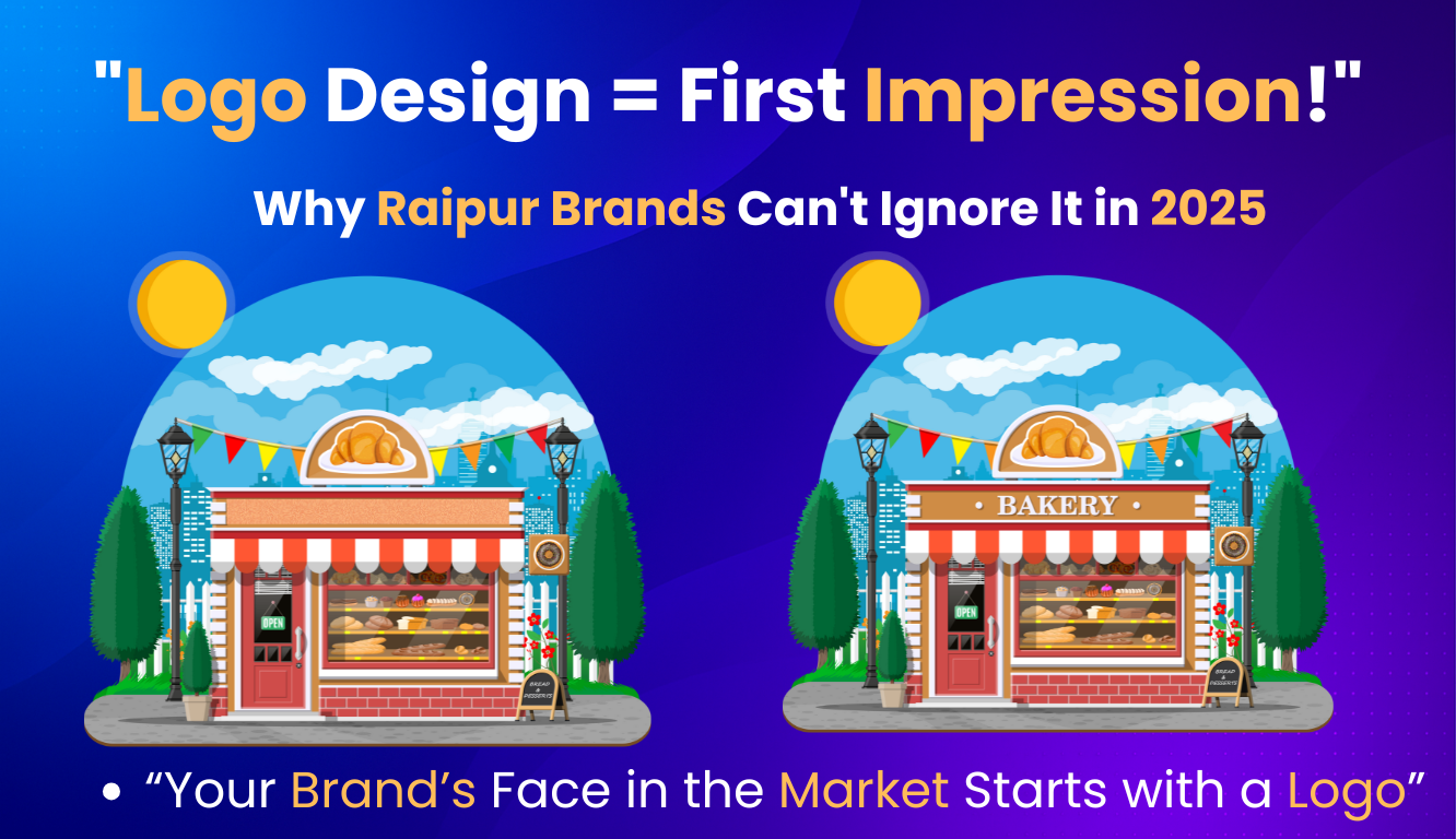 Logo Design is the First Impression – Why Raipur Brands Must Focus on Logos in 2025.