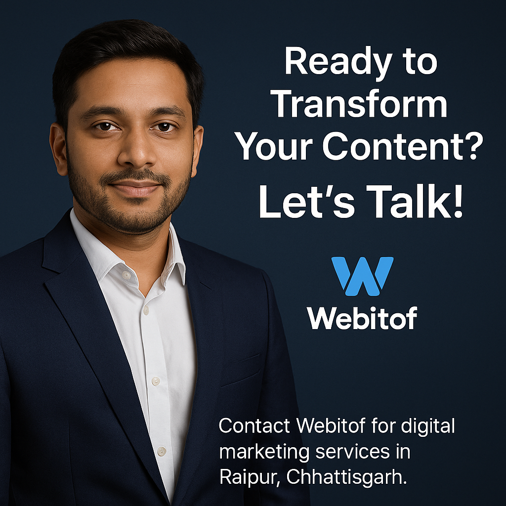"Contact Webitof for digital marketing services in Raipur, Chhattisgarh."